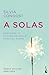A solas. Nueva edición ampl...