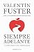 Siempre adelante. Nueva presentación by Valentín Fuster