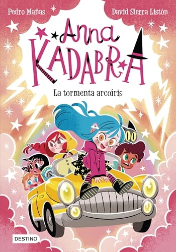 Anna Kadabra 17. La tormenta arcoíris (Paperback)
