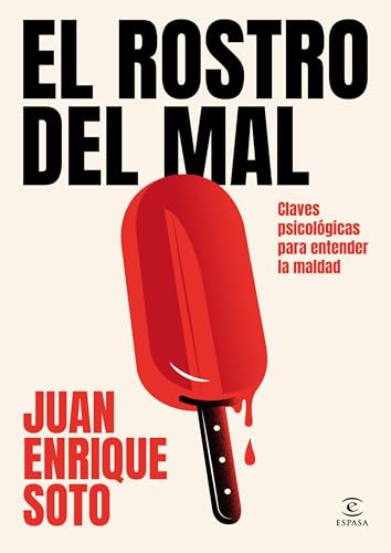 El rostro del mal: Claves psicológicas para entender la maldad (Paperback)