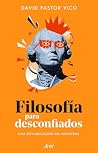 Filosofía para de...