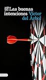 Las buenas intenc...