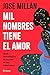 Mil nombres tiene el amor: ...