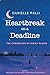 Heartbreak on a Deadline by Danielle Palli