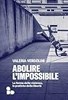 Abolire l'impossi...