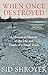 When Once Destroyed: A Hist...