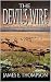 The Devil's Wire: A Western...