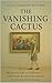 The Vanishing Cactus by Patti Brite Taylor