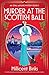 Murder at the Scottish Ball...
