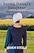 Saving Daniel's Daughter:: ...