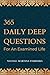 365 Daily Deep Questions For An Examined Life: Philosophical Questions for Every Day