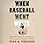 When Baseball Went White: R...