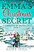 Emma's Christmas Secret: A Sweet Small-Town Romance (Christmas in Birchdale Book 3)
