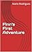 Finn's First Adventure