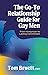 The Go-To Relationship Guide for Gay Men: From Honeymoon to Lasting Commitment