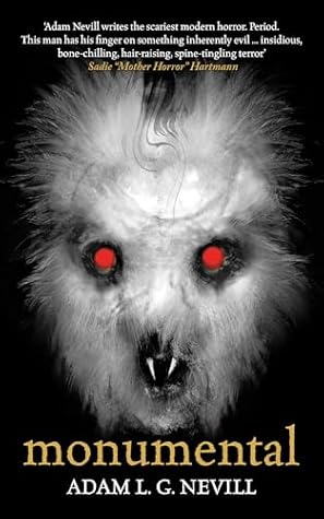 Monumental: A Novel of Pagan Terror from the Author of The Ritual