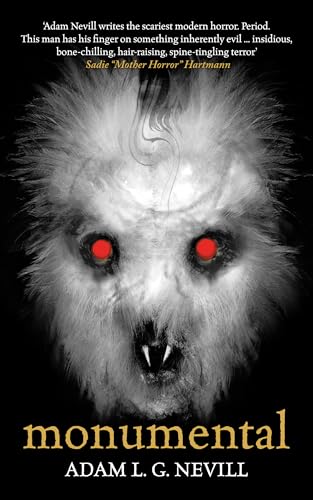 Monumental: A Novel of Pagan Terror from the Author of The Ritual (Kindle Edition)