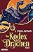 Der Kodex der Drachen (Die Sprache der Drachen,# 2)