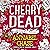 Cherry Dead: The Bloomin' P...