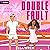 Double Fault: On the Court,...