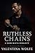 Ruthless Chain – A Dark Maf...