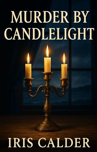 Murder By Candlelight: The Antique Key Mysteries – Book 3 (Kindle Edition)