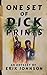 One Set of Dick Prints: An ...