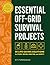 Essential Off-Grid Survival...