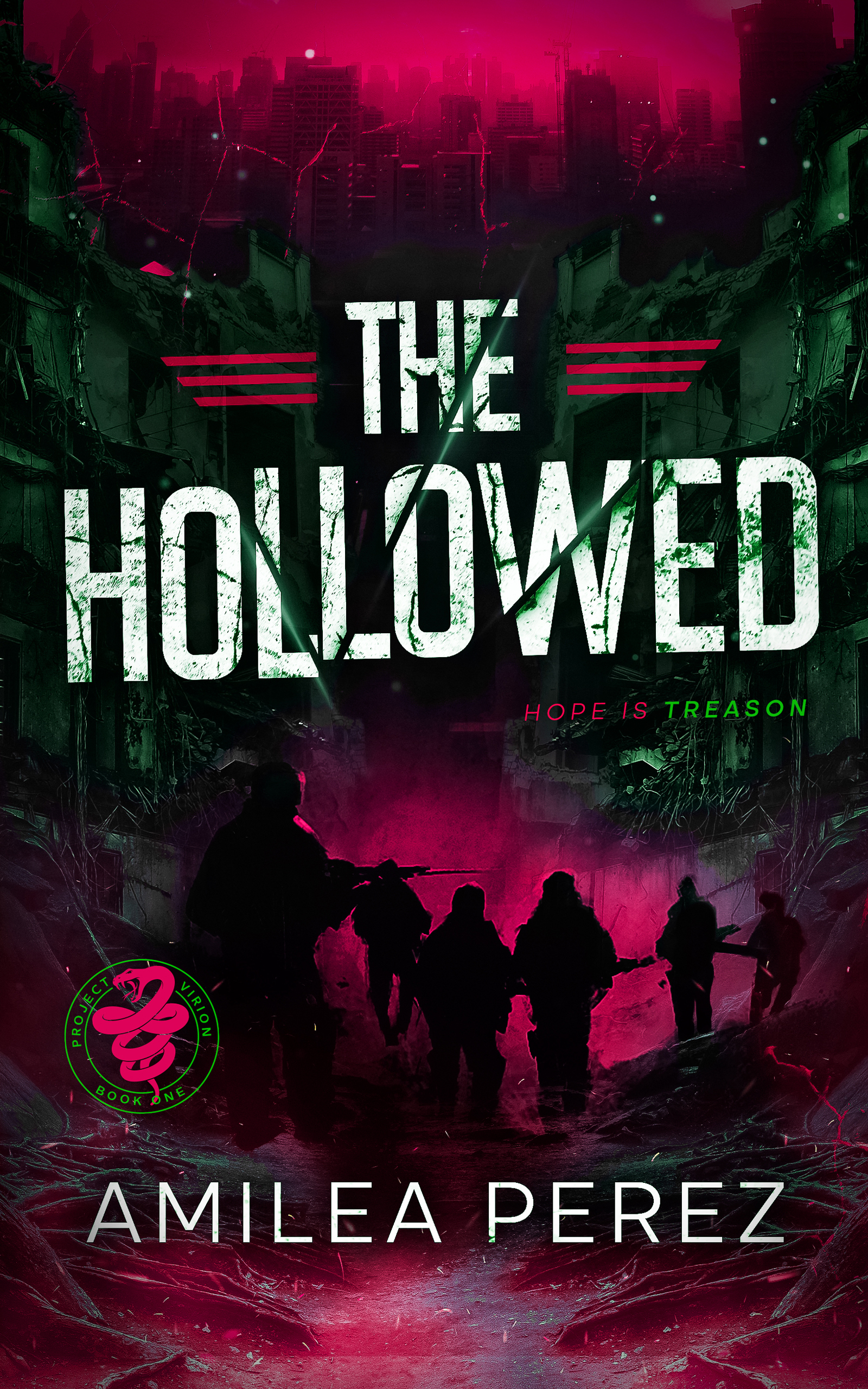 The Hollowed (Project Virion, #1)