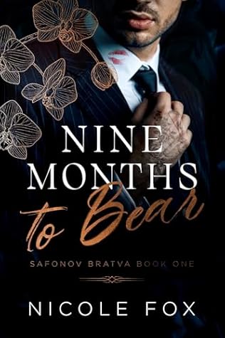 Nine Months to Bear (Safonov Bratva #1)