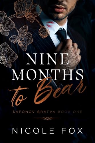 Nine Months to Bear (Safonov Bratva #1)