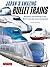 Japan's Amazing Bullet Trains by Railway Graphics