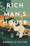 Rich Man's House