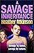 A Savage Inheritance (Savage Sisters, #4)