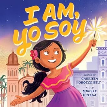 I Am, Yo Soy: Dual-lingual English-Spanish (Spanish Edition)