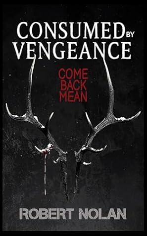 Consumed by Vengeance: A Historical Survival Horror Novel