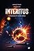 INTERITUS: Chronicles of a ...