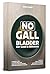 No Gallbladder Diet Guide &...
