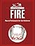 The Backwoodsman: Fire: Tips & Techniques for the Outdoors (The Backwoodsman Book Series)