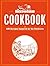 The Backwoodsman Cookbook: 130 Recipes Inspired by the Outdoors (The Backwoodsman Book Series)