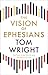 The Vision of Ephesians