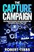The Capture Campaign: Win F...