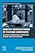 Additive Manufacturing of Polymer Composites: Materials Processing, Structural Designs and Applications (Woodhead Publishing in Materials)