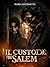 Il Custode di Salem (Italian Edition)