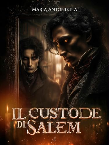 Il Custode di Salem (Italian Edition)