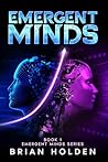 Emergent Minds