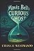 Mavis Bell's Curious Ghost