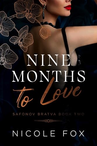 Nine Months to Love (Safonov Bratva #2)