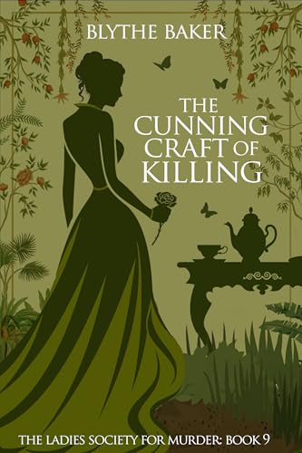 The Cunning Craft of Killing (The Ladies Society for Murder, #9)