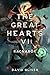 The Great Hearts VI: Ragnarök